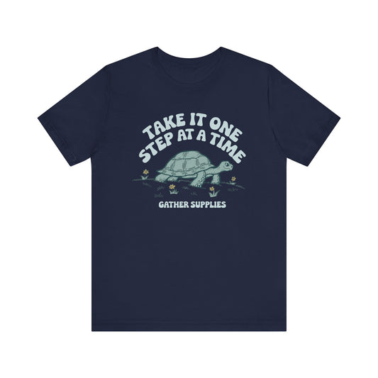 One Step At A Time Tee