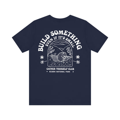 Build Something Tee