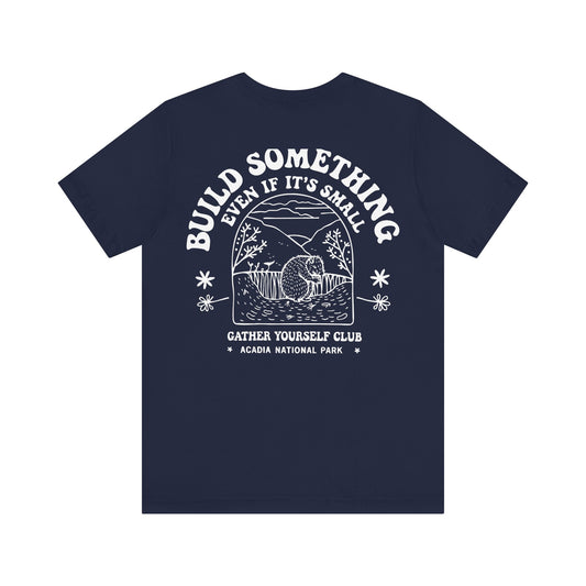 Build Something Tee