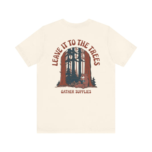 Leave It To The Trees Tee