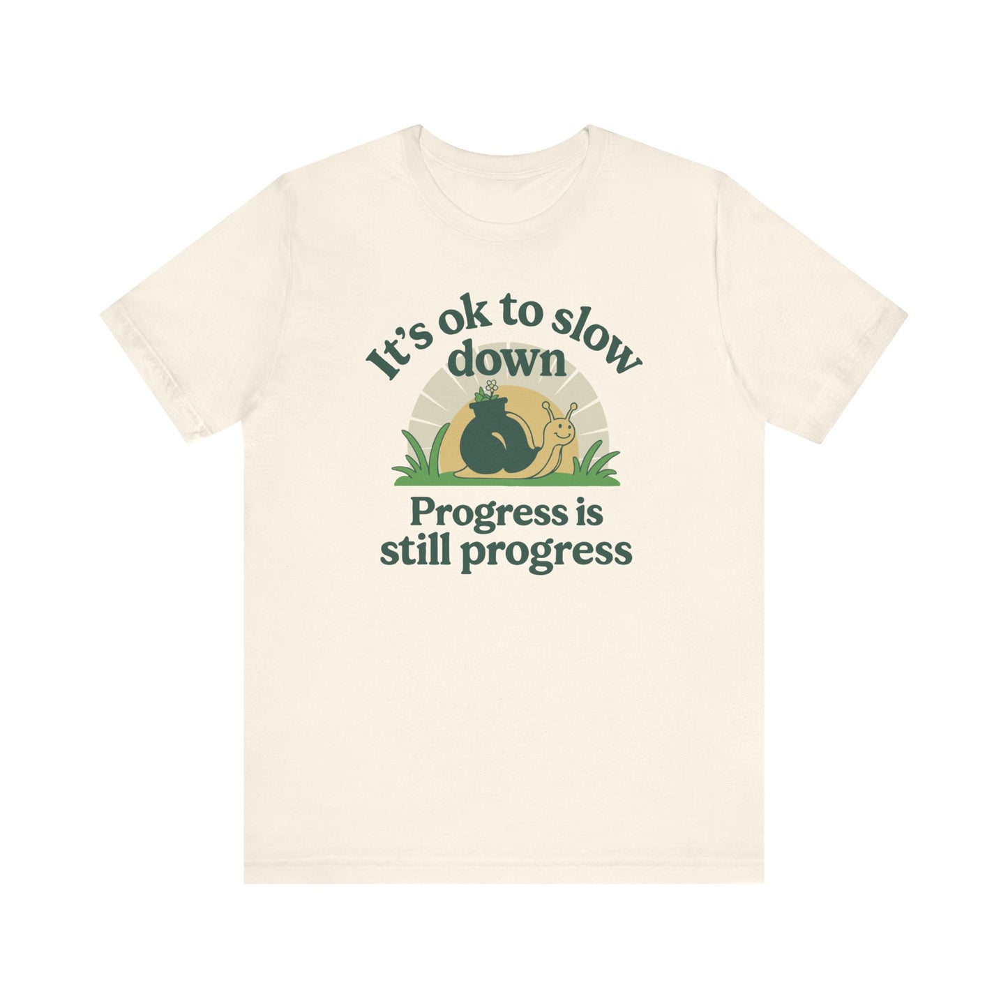 Progress Is Still Progress Tee