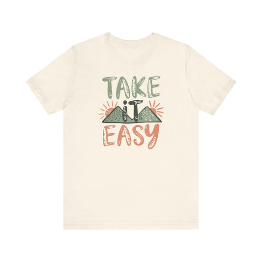 Take It Easy Tee